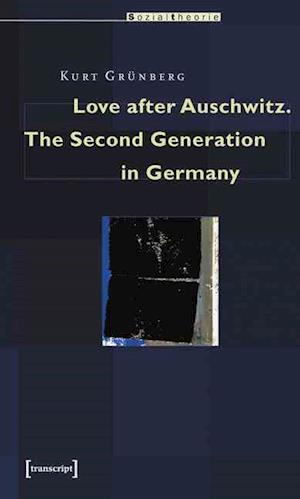 Love After Auschwitz