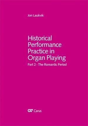 Organ and Organ playing in the Romantic period