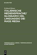 Italienische Mediensprache / Glossario del Linguaggio Dei Mass Media