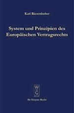 System und Prinzipien des Europäischen Vertragsrechts