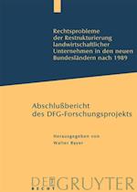 Rechtsprobleme der Restrukturierung landwirtschaftlicher Unternehmen in den neuen Bundesländern nach 1989