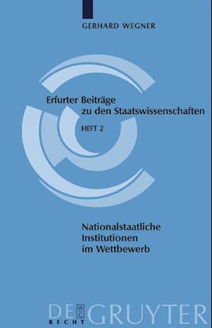 Nationalstaatliche Institutionen im Wettbewerb