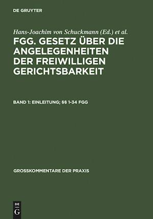 Einleitung; §§ 1-34 FGG