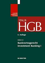 Handelsgesetzbuch 11/1. Bankvertragsrecht 1