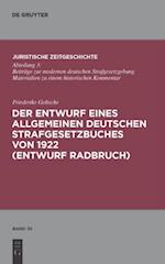 Der Entwurf eines Allgemeinen Deutschen Strafgesetzbuches von 1922 (Entwurf Radbruch)