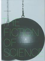 The Fiction of Science