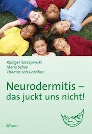 Neurodermitis - das juckt uns nicht!