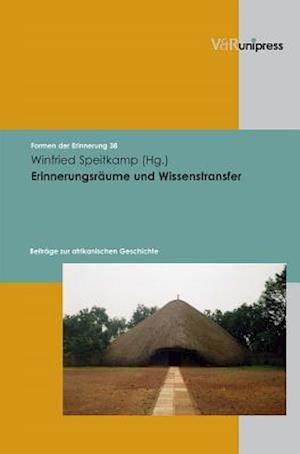 Erinnerungsraume Und Wissenstransfer