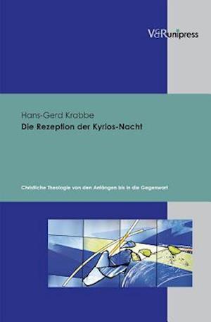 Die Rezeption Der Kyrios-Nacht