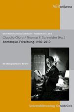 Erich Maria Remarque Jahrbuch 20/2010. Remarque-Forschung 1930-2010
