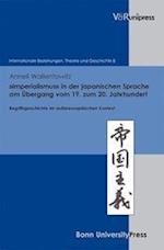 Imperialismus in Der Japanischen Sprache Am Bergang Vom 19. Zum 20. Jahrhundert