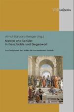 Meister und Schüler in Geschichte und Gegenwart