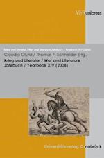 Krieg und Literatur / War and Literature, JahrbuchYearbook  XIV (2008)