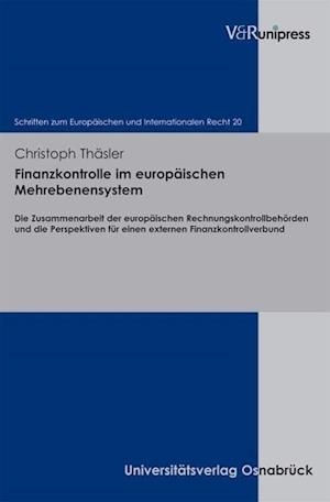 Finanzkontrolle Im Europaischen Mehrebenensystem