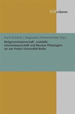 Religionswissenschaft, Judaistik, Islamwissenschaft Und Neuere Philologien an Der Freien Universitat Berlin