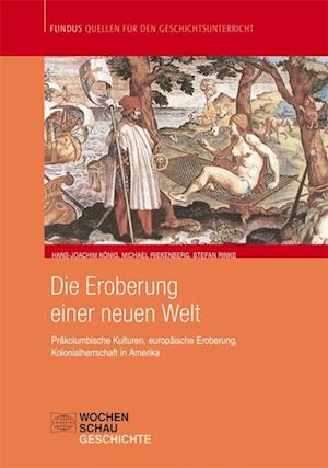 Die Eroberung einer Neuen Welt