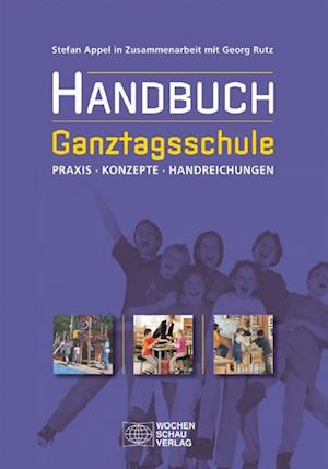 Handbuch Ganztagsschule