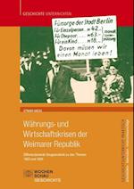 Währungs- und Wirtschaftskrisen in der Weimarer Republik