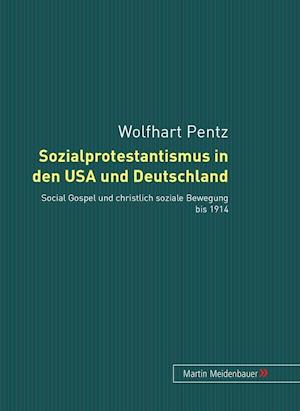 Sozialprotestantismus in Den USA Und Deutschland