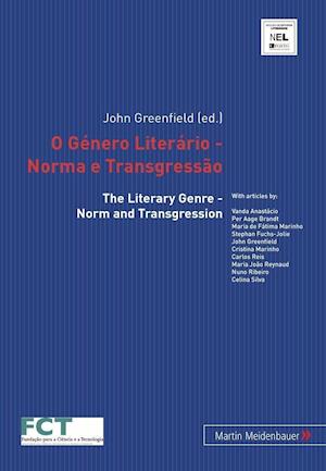 O Género Literário - Norma e Transgressão /The Literary Genre - Norm and Transgression