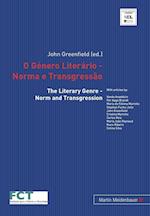 O Genero Literario - Norma E Transgressao- The Literary Genre - Norm and Transgression