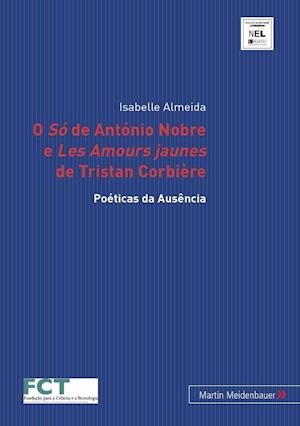 O Só de António Nobre e Les Amours jaunes de Tristan Corbière