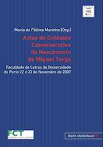 Actas Do Coloquio Comemorativo Do Nascimento de Miguel Torga