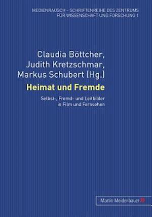 Heimat Und Fremde