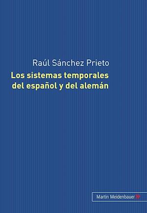 Los sistemas temporales del español y del alemán