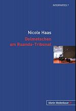 Haas, N: Dolmetschen am Ruanda-Tribunal
