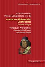 Oswald von Wolkenstein: Liriche scelte. Edizione bilingue