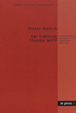 Der Publizist Theodor Wolff