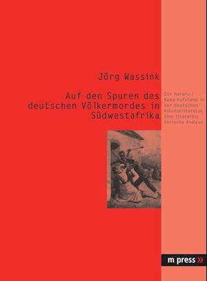 Wassink, J: Auf den Spuren/dt. Völkermordes