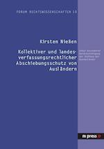 Kollektiver und landesverfassungsrechtlicher Abschiebungsschutz von Ausländern