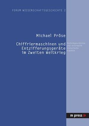 Pröse, M: Chiffriermaschinen