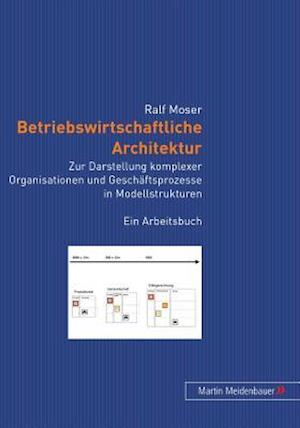 Betriebswirtschaftliche Architektur