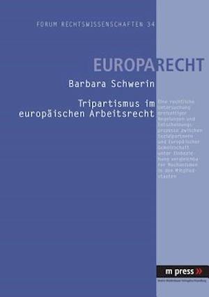 Tripartismus&lt;BR&gt;im europäischen Arbeitsrecht