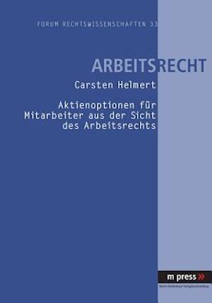 Aktienoptionen für Mitarbeiter aus der Sicht des Arbeitsrechts