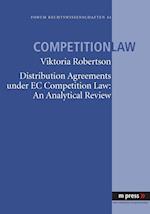 Distribution Agreements under EC Comptetition Law: An Analytical Review