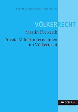 Private Militärunternehmen im Völkerrecht