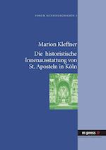 Die historistische Innenausstattung von St. Aposteln in Köln