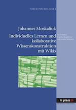 Individuelles Lernen Und Kollaborative Wissenskonstruktion Mit Wikis ALS Ko-Evolution Zwischen Kognitiven Und Sozialen Systemen