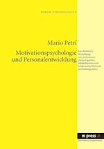 Motivationspsychologie und Personalentwicklung