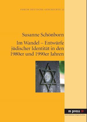 Schönborn, S: Im Wandel - Entwürfe jüdischer Identität