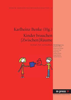 Kinder brauchen [Zwischen]Räume