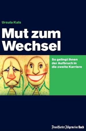 Mut zum Wechsel