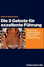 Die 5 Gebote für exzellente Führung