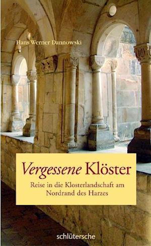 Vergessene Klöster