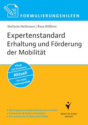 Formulierungshilfen Expertenstandard Erhaltung und Förderung der Mobilität in der Pflege