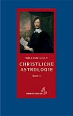Christliche Astrologie Buch 3